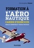 Christopher Poizot - Formation à l'aéronautique - Cahier d'exercices - Annales commentées et travaux pratiques.