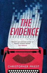 Christopher Priest - The Evidence.