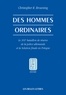 Christopher R. Browning - Des hommes ordinaires - Le 101e bataillon de réserve de la police allemande et la solution finale en Pologne.