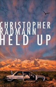 Christopher Radmann - Held Up.