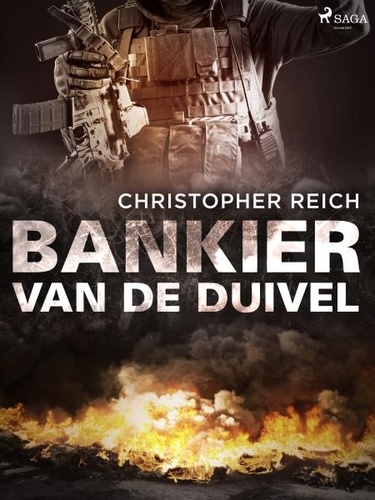 Christopher Reich et Herman van der Ploeg - Bankier van de duivel.