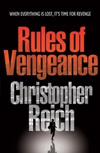 Christopher Reich - Rules of Vengeance.