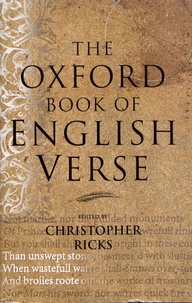 Christopher Ricks - The Oxford Book of English Verse.