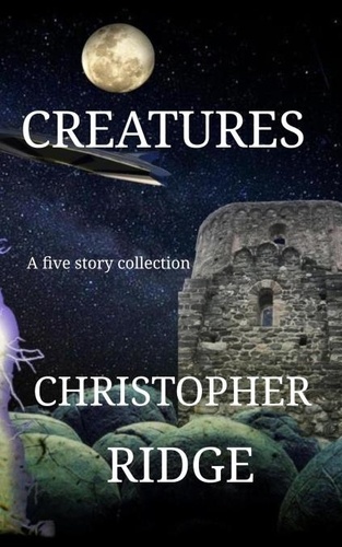  Christopher Ridge - Creatures.