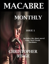 Christopher Ridge - Macabrre Monthly.