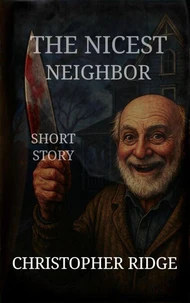 The Nicest Neighbor