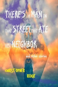 There's a Man on that Street