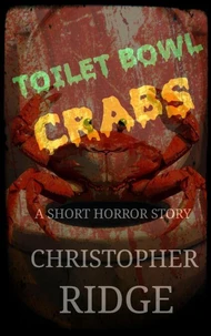 Toilet Bowl Crabs