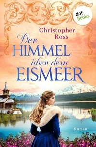 Der Himmel über dem Eismeer