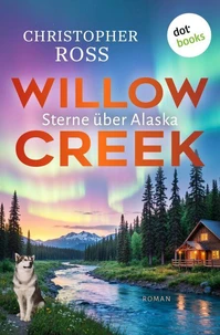 Willow Creek - Sterne über Alaska