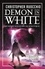 Demon in White. Book Three
