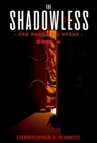  Christopher Schmitz - The Dark Veil Opens - Shadowless, #1.