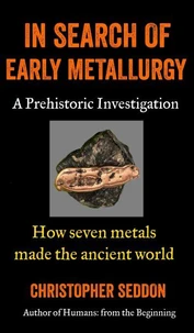 In Search of Early Metallurgy