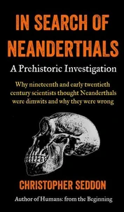 In Search of Neanderthals