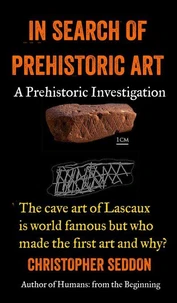 In Search of Prehistoric Art