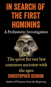 In Search of the First Hominins