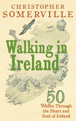 Christopher Somerville - Walking in Ireland.