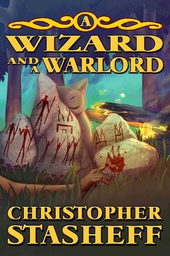  Christopher Stasheff - A Wizard and a Warlord - Chronicles of the Rogue Wizard, #7.