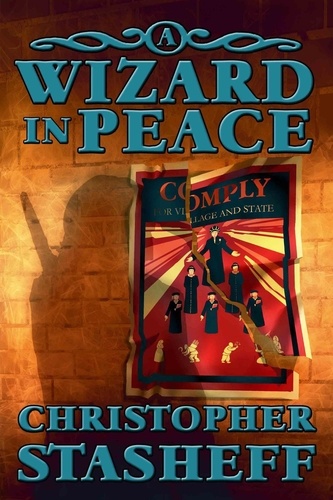  Christopher Stasheff - A Wizard in Peace - Chronicles of the Rogue Wizard, #4.