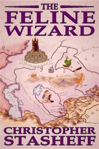  Christopher Stasheff - The Feline Wizard - A Wizard in Rhyme, #8.
