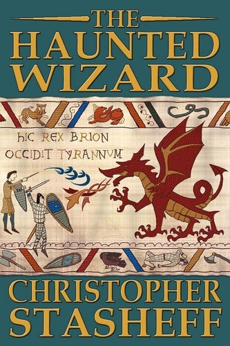  Christopher Stasheff - The Haunted Wizard - A Wizard in Rhyme, #6.