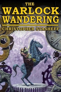  Christopher Stasheff - The Warlock Wandering - Warlock of Gramarye, #5.