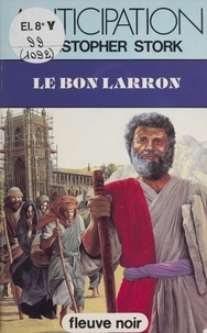 Christopher Stork - Le Bon Larron.