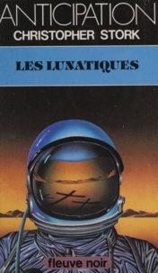 Christopher Stork - Les Lunatiques.