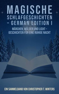 Magische Schlafgeschichten – German Edition I