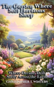 The Garden Where Soft Horizons Sleep