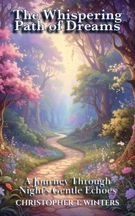 The Whispering Path of Dreams