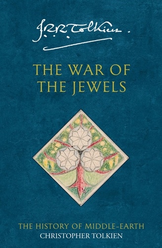 Christopher Tolkien et J. R. R. Tolkien - The War of the Jewels.