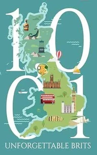 1001 Unforgettable Brits