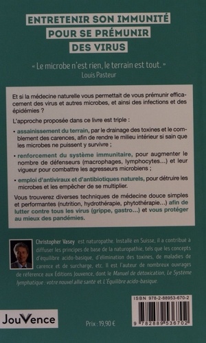 Entretenir son immunité pour se prémunir des virus. Grâce à la naturopathie