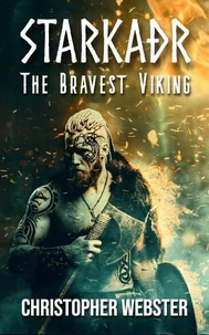 Starkaðr: The Bravest Viking