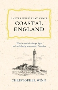 Christopher Winn - I Never Knew That About Coastal England.