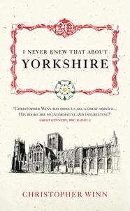 Christopher Winn - I Never Knew That About Yorkshire.