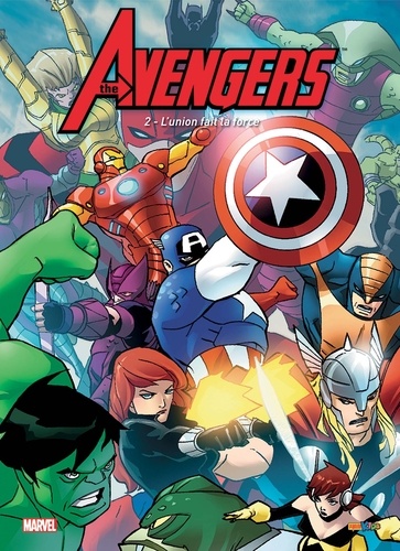 Christopher Yost et Ramon F. Bachs - The Avengers Tome 2 : L'union fait la force - Avec 1 magnet.