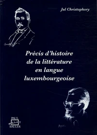 Précis d'histoire de la littérature en langue luxembourgeoise