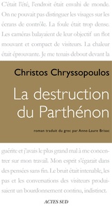 Christos Chryssopoulos - La destruction du Parthénon.