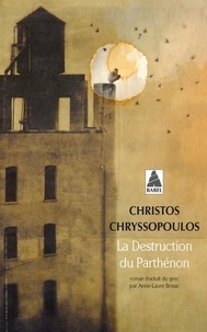 Christos Chryssopoulos - La destruction du Parthénon.