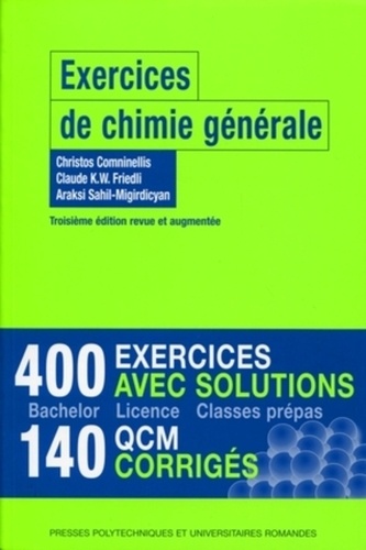 Christos Comninellis et Claude K. W. Friedli - Exercices de chimie générale.