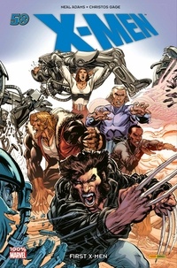 Christos Gage et Neal Adams - X-Men  : First X-men.
