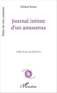 Christos Koukis - Journal intime d'un amoureux.