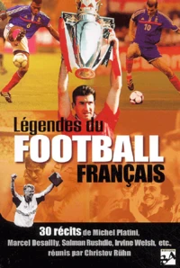Legendes Du Football Francais