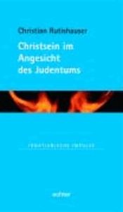 Christsein im Angesicht des Judentums.