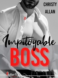 Christy Allan - Impitoyable boss.