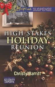 Christy Barritt - High-Stakes Holiday Reunion.