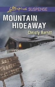 Christy Barritt - Mountain Hideaway.