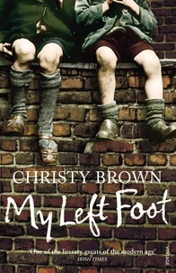 Christy Brown - My Left Foot.